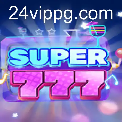 Descubra o Fascinante Mundo de Super777 com 24vip